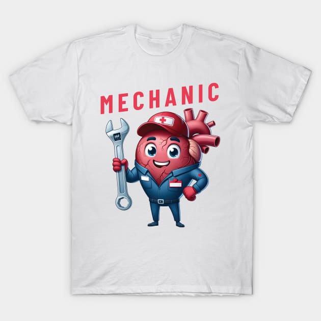 Heart mechanic funny gift for health workers T-Shirt by Kicosh